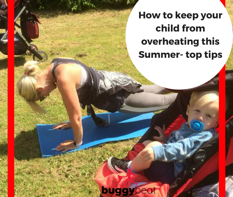 How to prevent your child from overheating this Summer