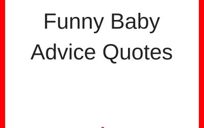 Funny Baby Advice