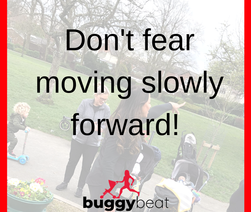 Don’t Fear Moving Slowly